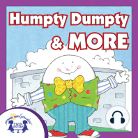 Humpty Dumpty & More