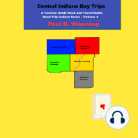 Central Indiana Day Trips