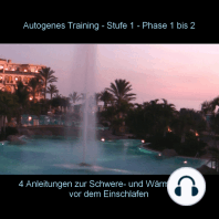 Autogenes Training - Anleitung Phase 1 - 2 vor dem Einschlafen