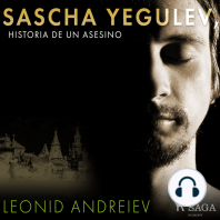 Sascha Yegulev, historia de un asesino