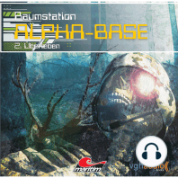 Raumstation Alpha-Base, Folge 2