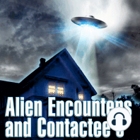 Alien Encounters and Contactees