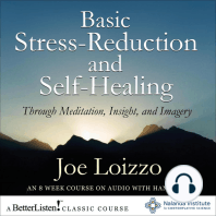 Basic Stress-Reduction and Self-Healing