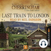 Last Train to London - Cherringham - A Cosy Crime Series