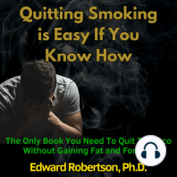 Quitting Smoking is Easy If You Know How