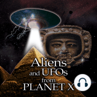 Aliens and UFOs from Planet X