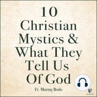 10 Christian Mystics and What They Tell Us of God