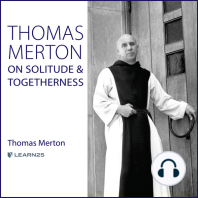 Thomas Merton on Solitude and Togetherness