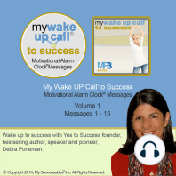 My Wake UP Call® to Success - Morning Motivating Messages – Volume 1