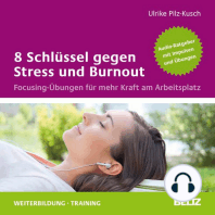 8 Schlüssel gegen Stress und Burnout
