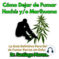 Cómo Dejar de Fumar Hachís y/o Marihuana