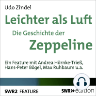 Leichter als Luft - Die Geschichte der Zeppeline