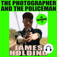 The Photographer and the Policeman