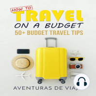 How To Travel On A Budget