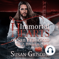 Immortal Hearts of San Francisco, Vol. 2, Books 4 - 6
