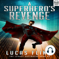 A Superhero's Revenge