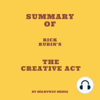 Summary of Rick Rubin's The Creative Act