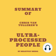 Summary of Chris van Tulleken’s Ultra-Processed People