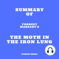 Summary of Forrest Maready's The Moth in the Iron Lung