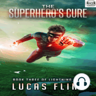 The Superhero's Cure