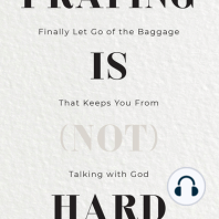 Praying is (not) Hard