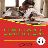 HOW TO WRITE A MONOGRAPH