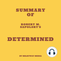 Summary of Robert M. Sapolsky's Determined