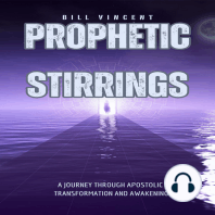 Prophetic Stirrings