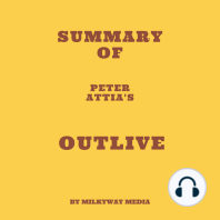 Summary of Peter Attia's Outlive