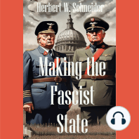 Making The Fascist State