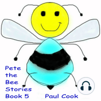 Pete the Bee Stories, Book 5