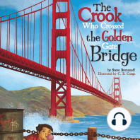 The Crook Who Crossed the Golden Gate Bridge