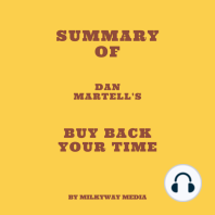 Summary of Dan Martell's Buy Back Your Time