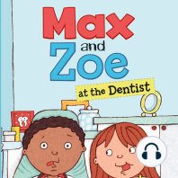 Max and Zoe at the Dentist