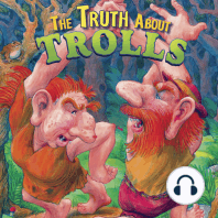 The Truth About Trolls