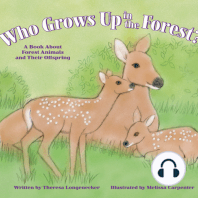 Who Grows Up in the Forest?