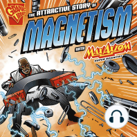 The Attractive Story of Magnetism with Max Axiom, Super Scientist