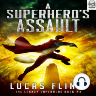 A Superhero's Assault