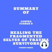 Summary of Janina Fisher's Healing the Fragmented Selves of Trauma Survivors