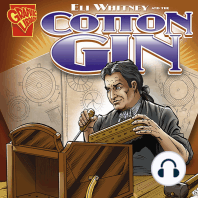 Eli Whitney and the Cotton Gin