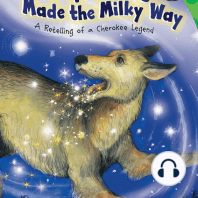 How Spirit Dog Made the Milky Way