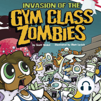 Invasion of the Gym Class Zombies