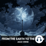 From the Earth to the Moon (Unabridged)