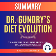 Summary of Dr. Gundry's Diet Evolution by Steven Gundry