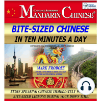 Bite-Sized Mandarin Chinese in Ten Minutes a Day