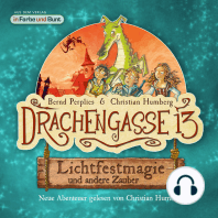 Drachengasse 13 - Lichtfestmagie und andere Zauber