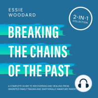 Breaking the Chains of the Past