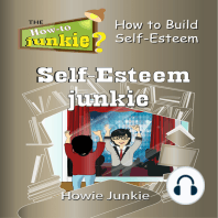 Self-Esteem Junkie