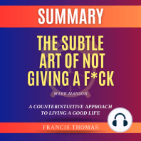 Summary of The Subtle Art of Not Giving a F*ck by Mark Manson