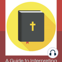 A Guide to Interpreting the Bible Correctly 2